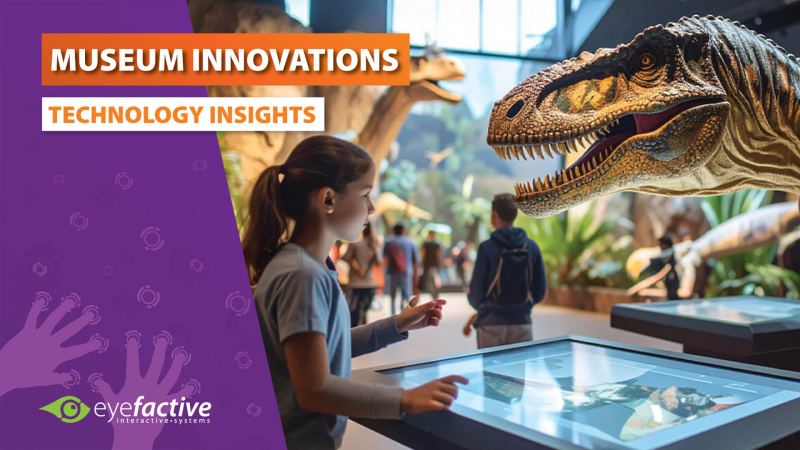 Whitepaper: Museum Technology for the Future: Interactive Exhibits & Digital Experiences
